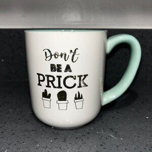 Novelty Cactus Coffee Mug 16 oz  DON'T BE A PRICK White Gloss  Gold Mint Green